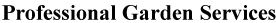 Professional Garden Services